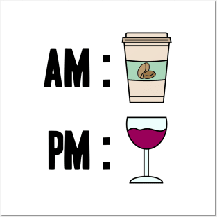 Wine and coffee desing AM and PM Posters and Art